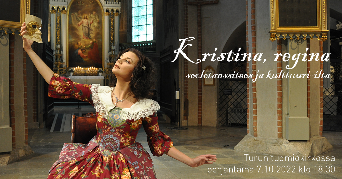 Kristina, regina -soolotanssiesitys ja kulttuuri-ilta